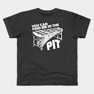 You Can Find Me in the Pit // Funny Vibraphone // Marching Band Front Ensemble Kids T-Shirt